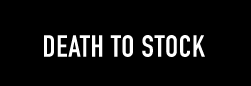 Death to the Stock Death to the Stock